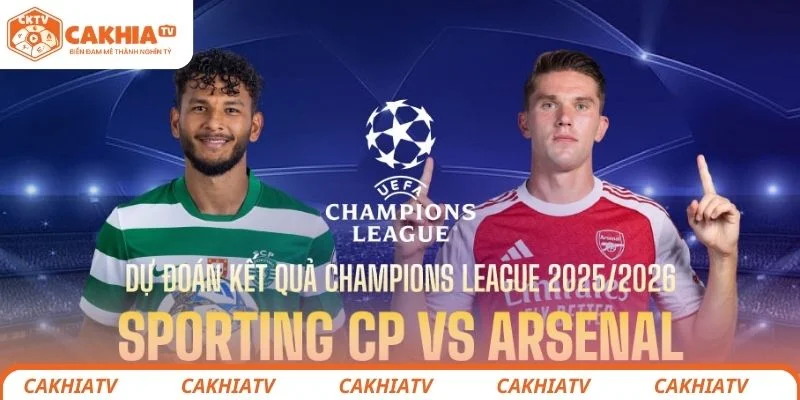 Nhận định chi tiết tình hình lực lượng 2 đội bóng  Arsenal vs Sporting CP