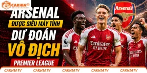 Arsenal được dự đoán vô địch Premier League